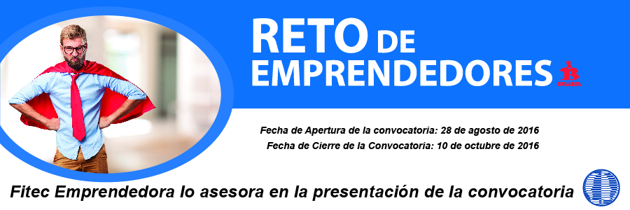 FITEC EMPRENDEDORA LO ASESORA EN LA PRESENTACIÓN DE LA CONVOCATORIA - Imagen 3